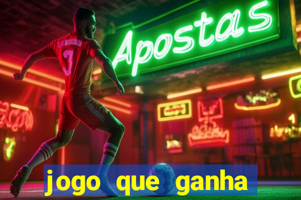 jogo que ganha dinheiro de verdade sem depositar